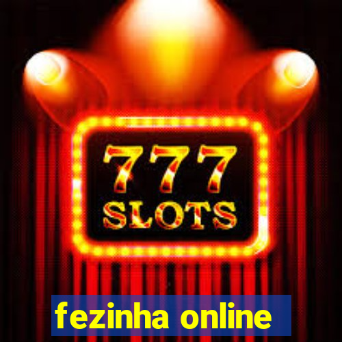 fezinha online