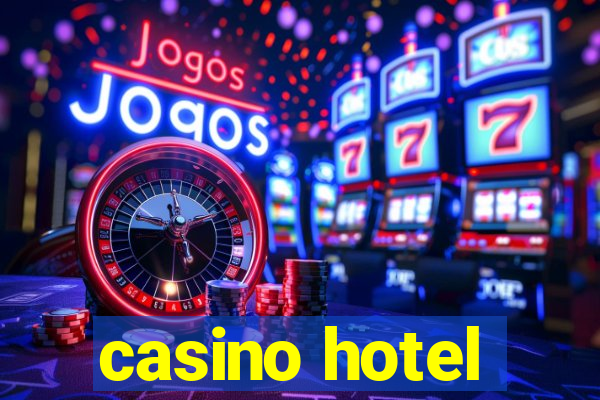 casino hotel