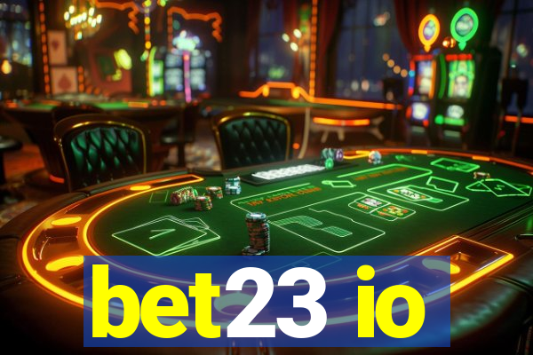 bet23 io