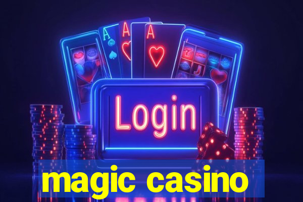 magic casino