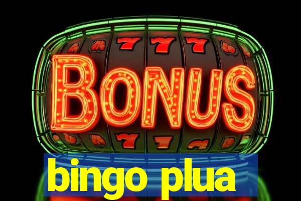 bingo plua