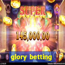 glory betting