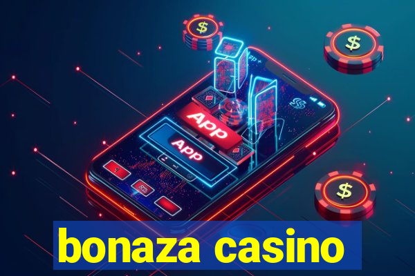 bonaza casino