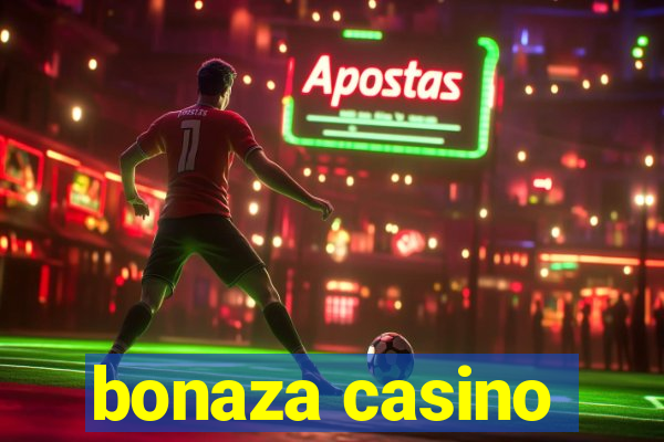 bonaza casino