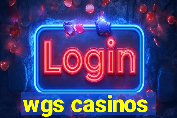 wgs casinos