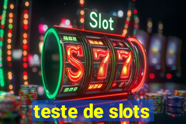 teste de slots