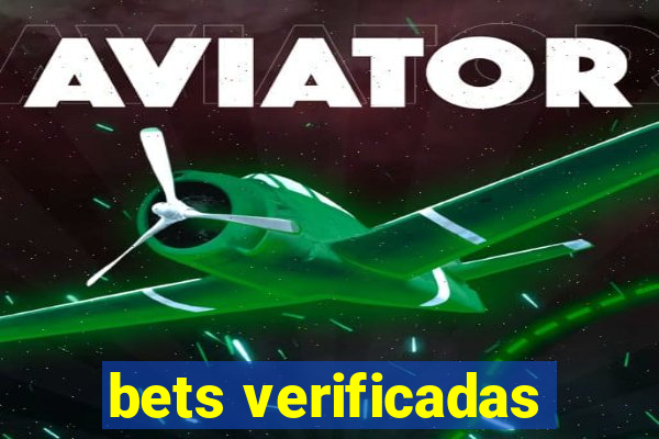 bets verificadas