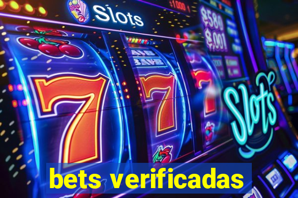 bets verificadas