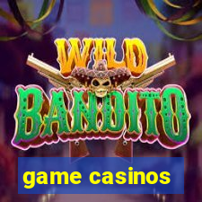 game casinos