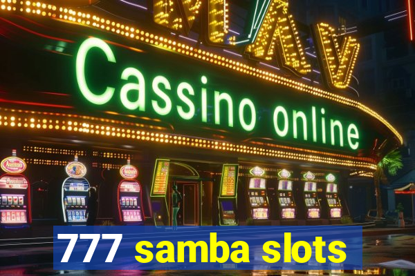 777 samba slots