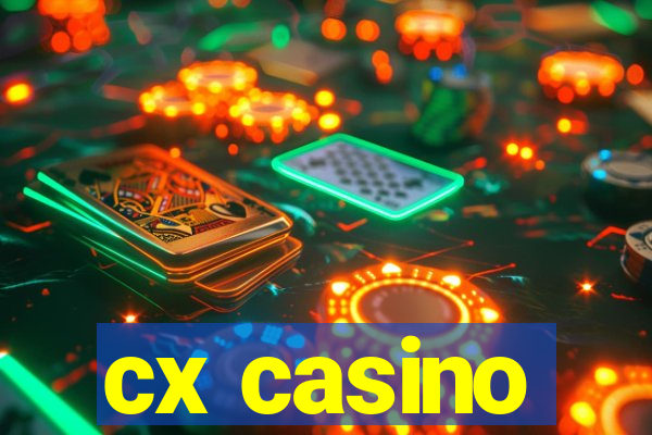 cx casino