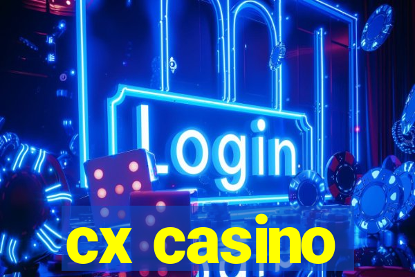 cx casino