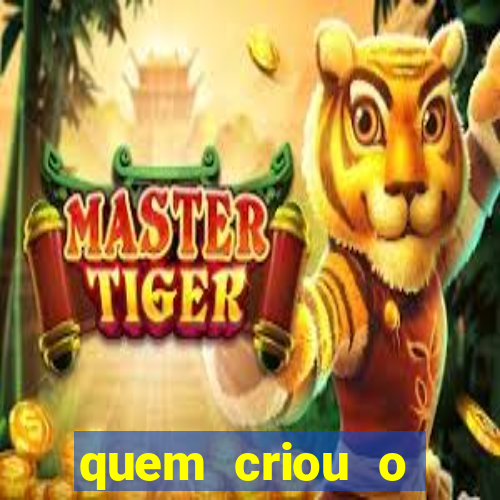 quem criou o fortune tiger