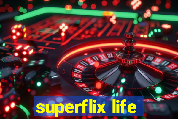 superflix life