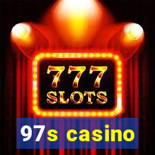 97s casino