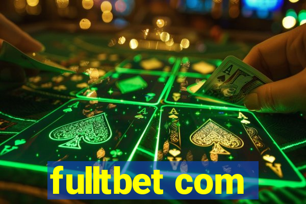 fulltbet com