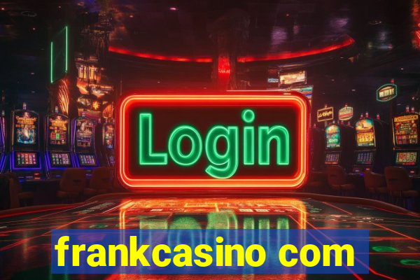 frankcasino com