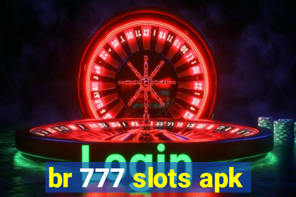 br 777 slots apk