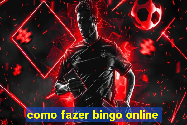 como fazer bingo online