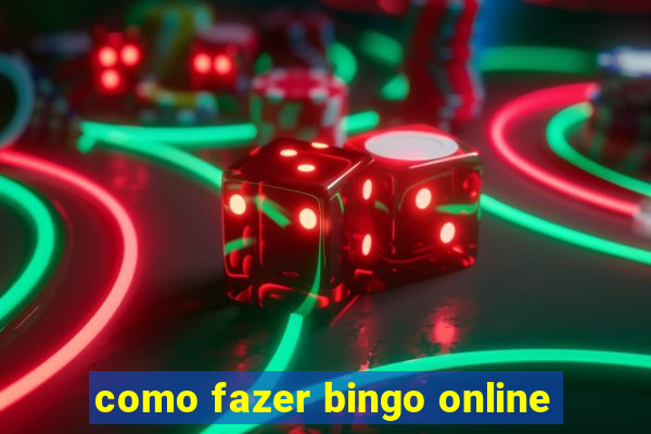 como fazer bingo online