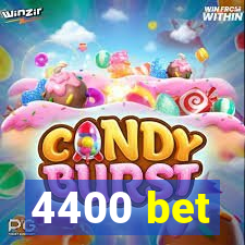 4400 bet