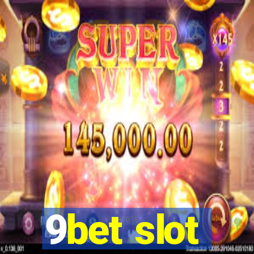 9bet slot