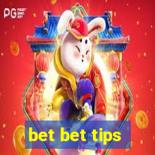 bet bet tips