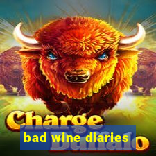 bad wine diaries