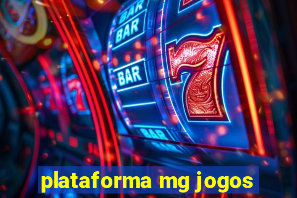 plataforma mg jogos