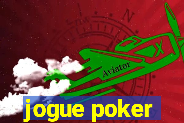 jogue poker