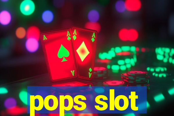 pops slot