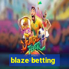 blaze betting