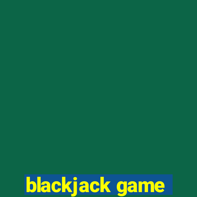 blackjack game