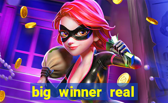 big winner real cash online