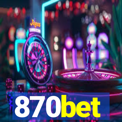 870bet