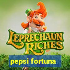 pepsi fortuna