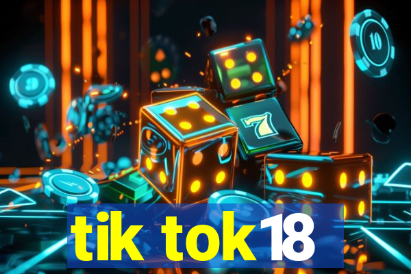 tik tok18