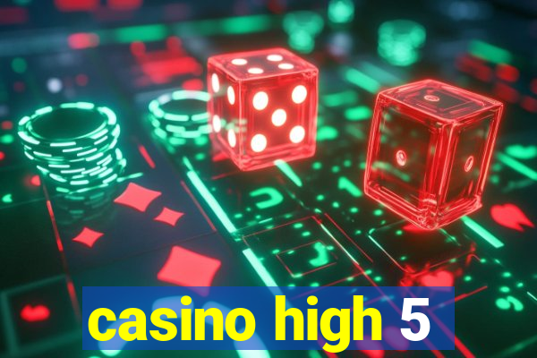 casino high 5