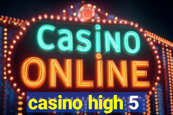 casino high 5