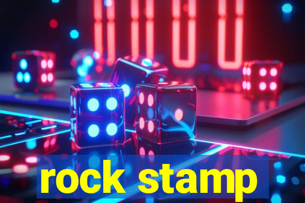 rock stamp