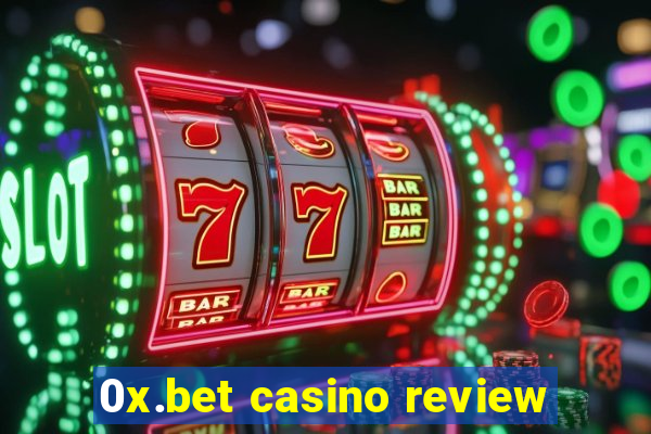 0x.bet casino review