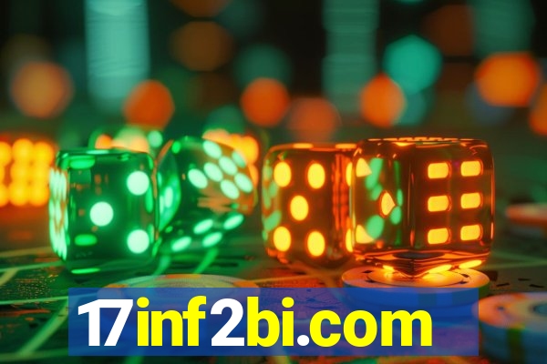 17inf2bi.com