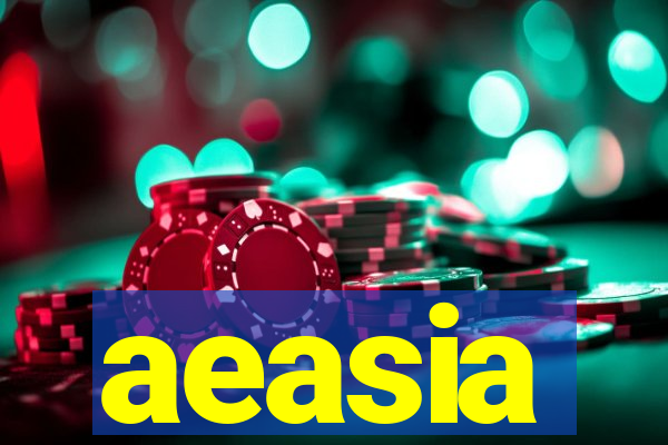 aeasia