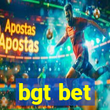 bgt bet