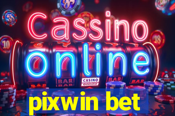 pixwin bet