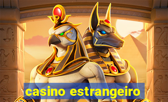 casino estrangeiro