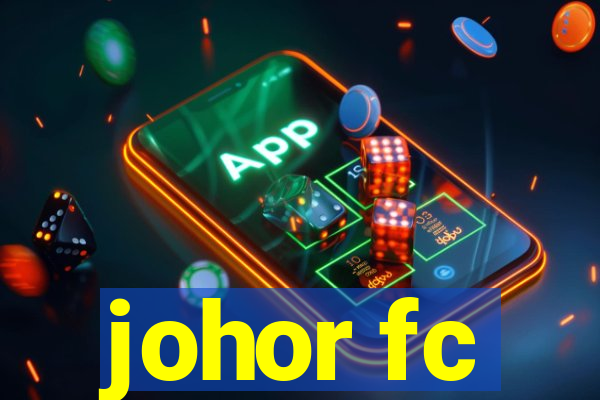 johor fc