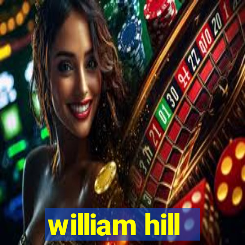 william hill