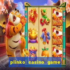 plinko casino game real money