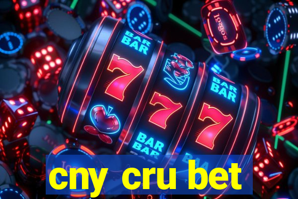 cny cru bet